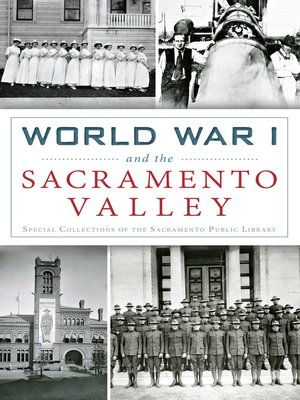 cover image of World War I and the Sacramento Valley